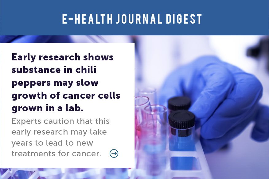 Illustration of a website article, with the website title: E-Health Journal Digest. The headline of the article is: Early research shows substance in chili peppers may slow growth of cancer cells grown in a lab. Photo in the article shows a hand in a blue rubber glove picking up a test tube.